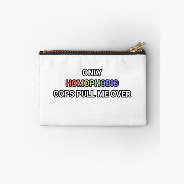 Item preview, only homophobic cops pull me over designed and sold by paintedpicayune.