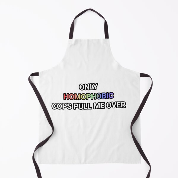 Item preview, only homophobic cops pull me over designed and sold by paintedpicayune.