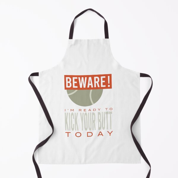 Item preview, Padel Beware I'm Ready to Kick Your Butt Today designed and sold by whyitsme.