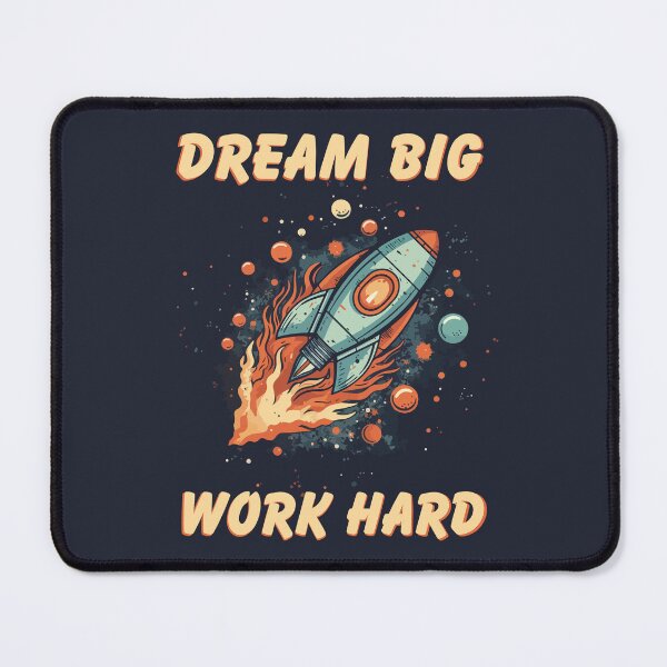 Item preview, Rocked Launching into Space Dream Big, Work Hard designed and sold by Arncil.