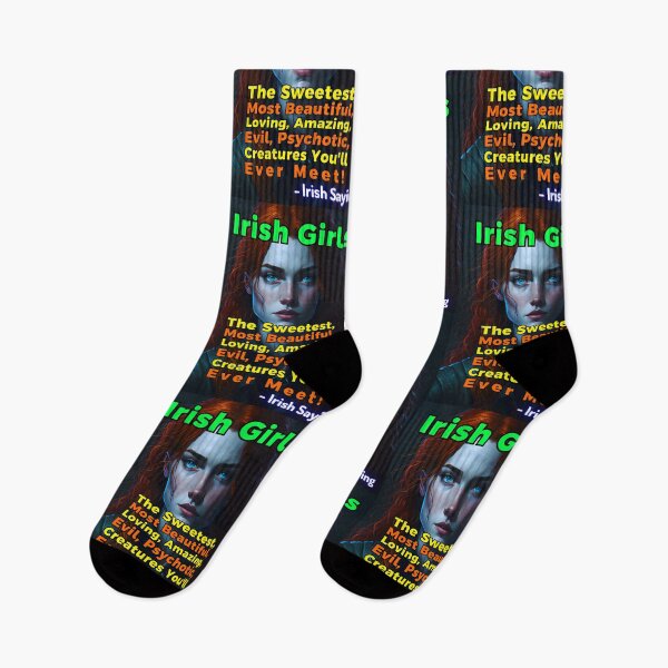 Item preview, Irish Saying - Irish Girls The Sweetest, Most Beautiful, Loving, Amazing, Evil, Psychotic, Creatures You'll Ever Meet! designed and sold by IrishProverbs.