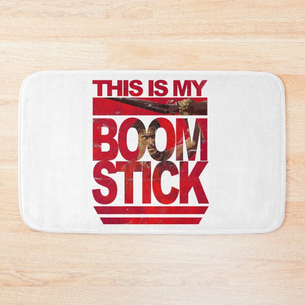 Item preview, Evil Dead This is my BOOM STICK designed and sold by njmclean.