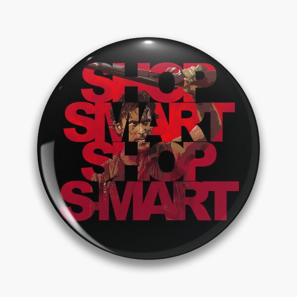Item preview, Evil Dead Ash - Shop Smart Shop S Mart designed and sold by njmclean.