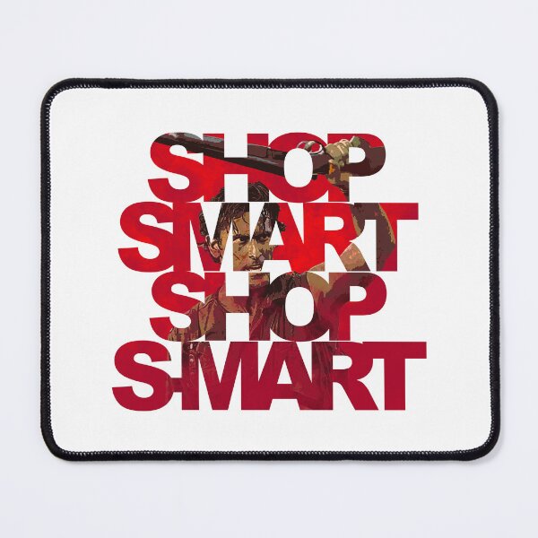 Item preview, Evil Dead Ash - Shop Smart Shop S Mart designed and sold by njmclean.