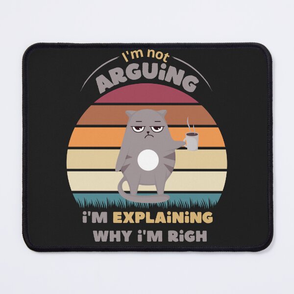 Item preview, I'm not arguing I'm explaining why I'm right designed and sold by ayoubii56.