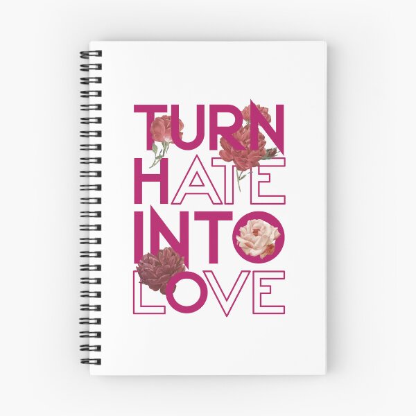 Item preview, Turn Hate Into Love, Amazing love lovely Quote designed and sold by 1999jack.