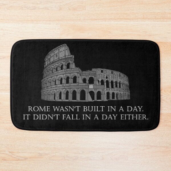 Item preview, Rome Wasn't Built In A Day (Dark theme) designed and sold by CapitalPigDog.