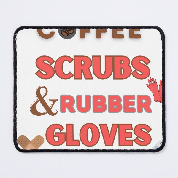 Item preview, Coffee Scrubs And Rubber Gloves Nurse Life CNA Women Mom designed and sold by ArtShotss.