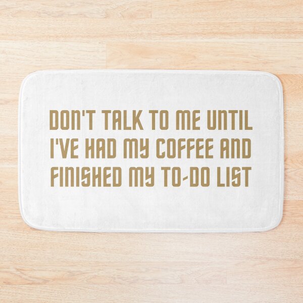 Item preview, Don't talk to me until I've had my coffee and finished my to-do list designed and sold by antonioma.