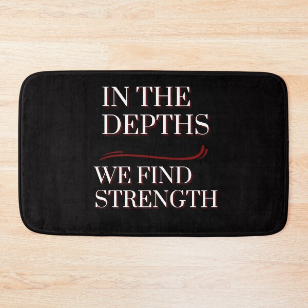 Item preview, In The Depths, We Find Strength: A Resilient Apparel Collection for the Fearless designed and sold by FrumTheMindOf.