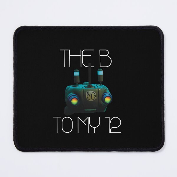 Item preview, WHITE FONT "The B to my 12" Best friend Stray Game Robot Pal designed and sold by PlantPurgatory.