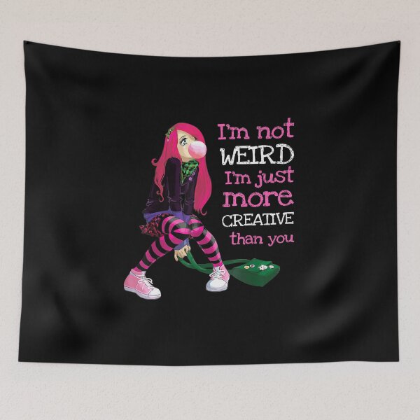 Item preview, I'm Not Weird I'm Just More Creative Than You designed and sold by YaliliArt.