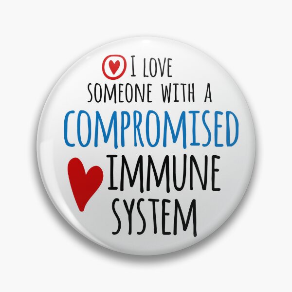 Item preview, I Love Someone with a Compromised Immune System designed and sold by LoftyJDesign.