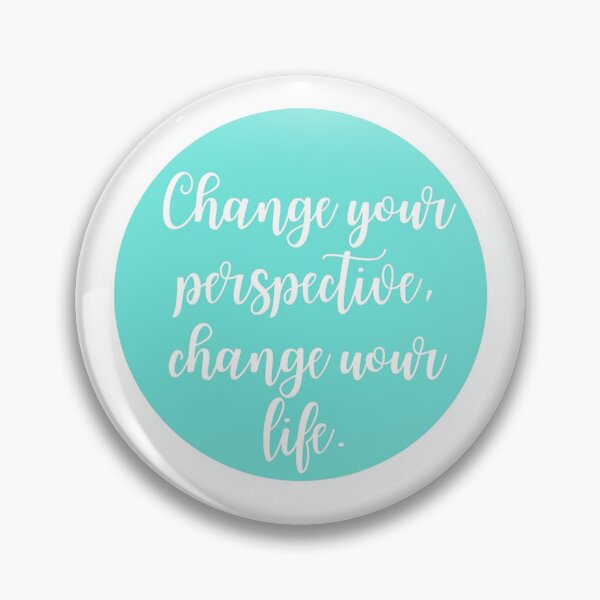 Item preview, Change Your Perspective designed and sold by nancybasiel.