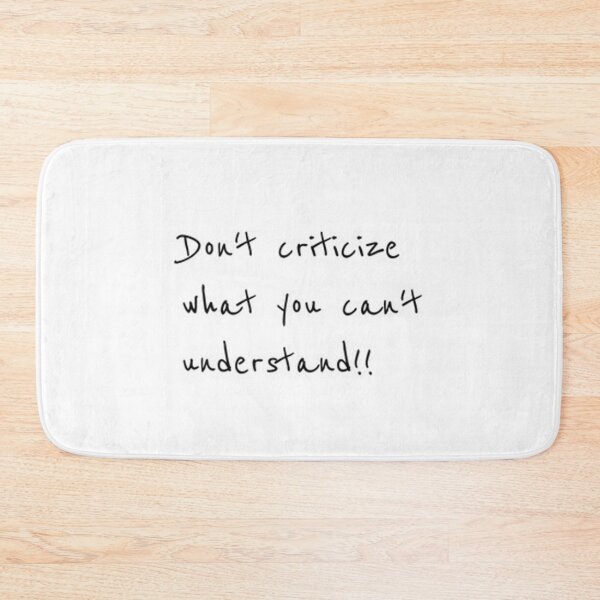 Item preview, Don't criticize what you can't understand designed and sold by dalieswiliam.