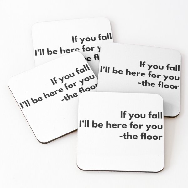 Item preview, Iif you fall, i'll be here designed and sold by dalieswiliam.