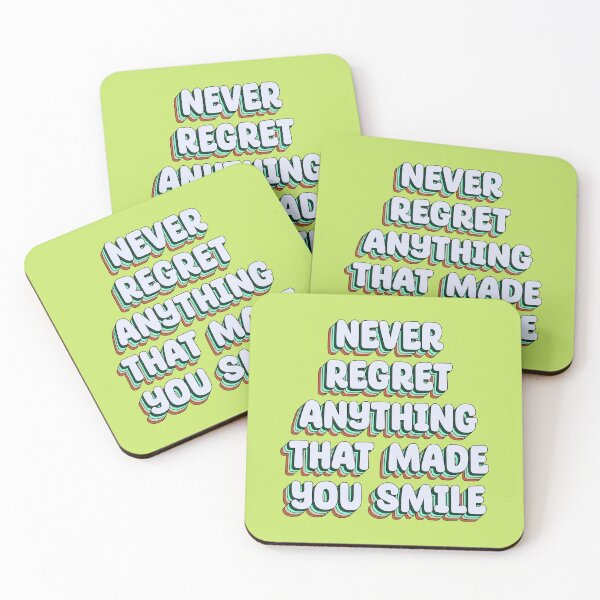 Item preview, Never regret anything that made you smile designed and sold by Osmodesign 44.