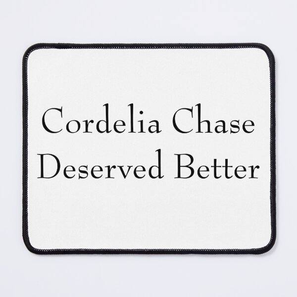 Item preview, Cordelia Chase Deserved Better designed and sold by fanfreak611.