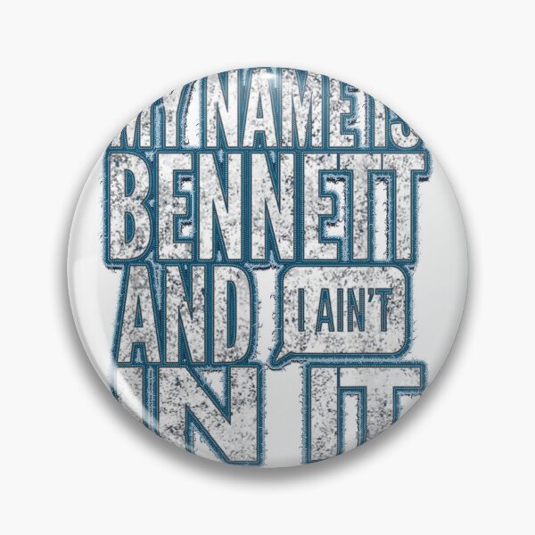 Item preview, My Name Is Bennett And I Ain't In It, Distressed, By Yoray designed and sold by alimuson.