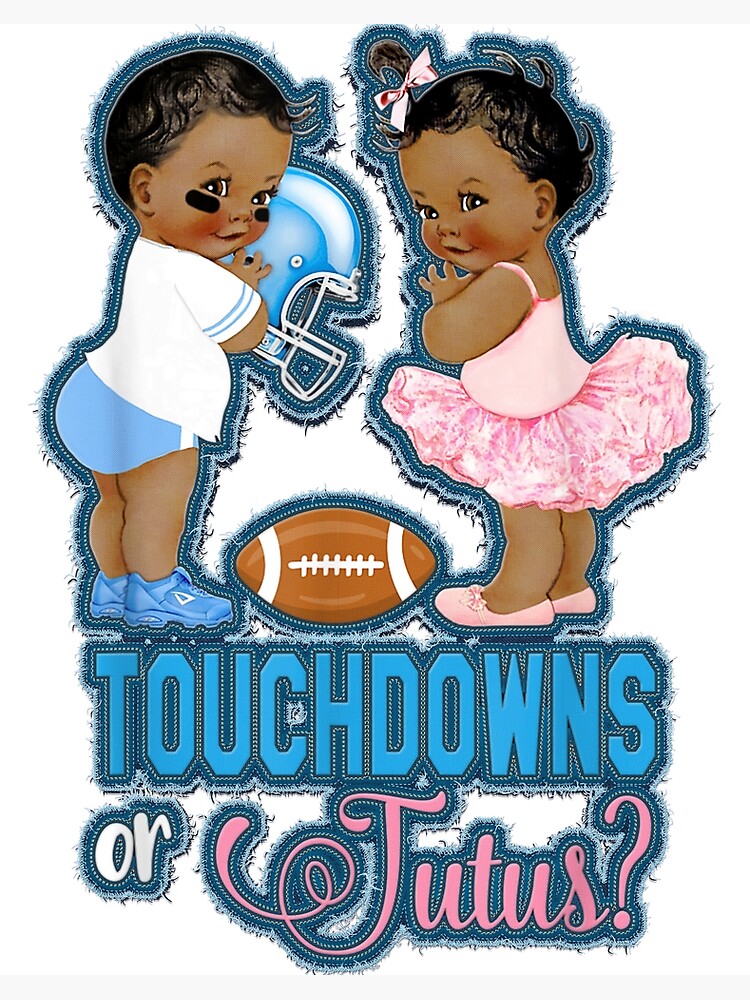 Ethnic Touchdowns Or Tutus Gender Reveal Party T-Shirt
