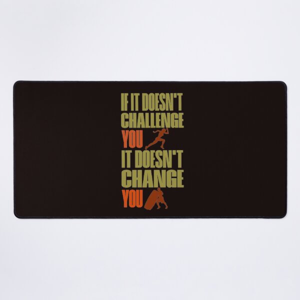 Item preview, Copy of IF IT DOESN'T CHALLENGE YOU designed and sold by ForecastVSN.