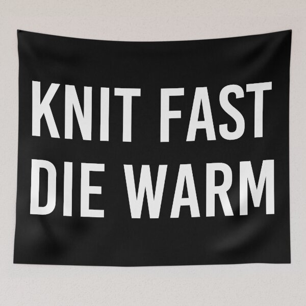 Artikelvorschau, Knit Fast Die Warm entworfen und verkauft von MbyMorganK.