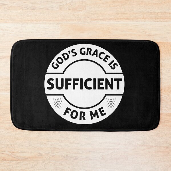 Item preview, God's grace is sufficient for me t-shirt, sticker and logo designed and sold by Billium Halder.