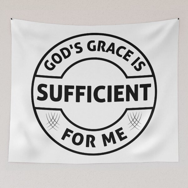 Item preview, God's grace is sufficient for me t-shirt, sticker and logo designed and sold by Billium Halder.