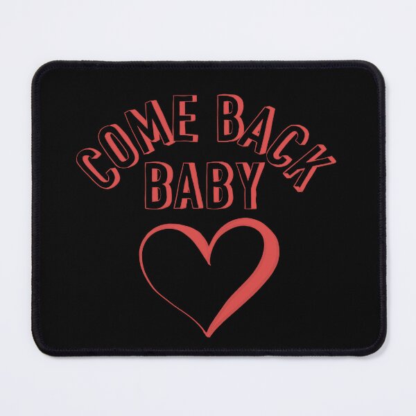 Item preview, Come back baby designed and sold by givepineapple.