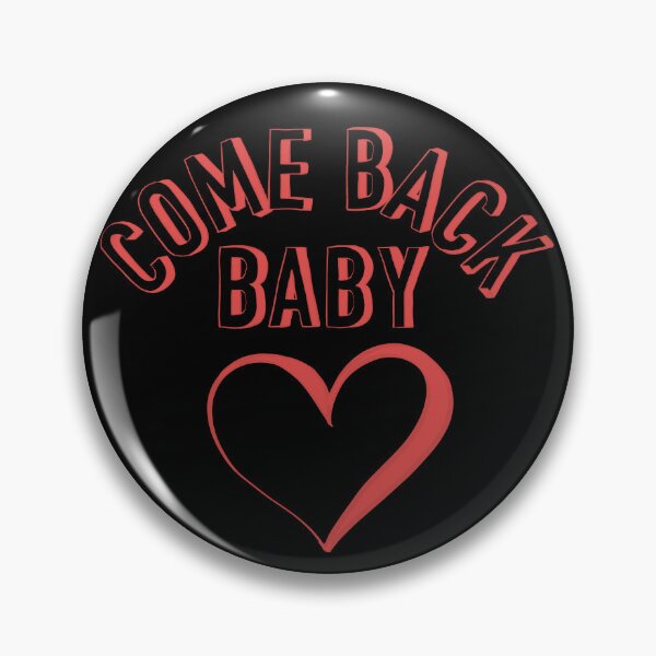 Item preview, Come back baby designed and sold by givepineapple.