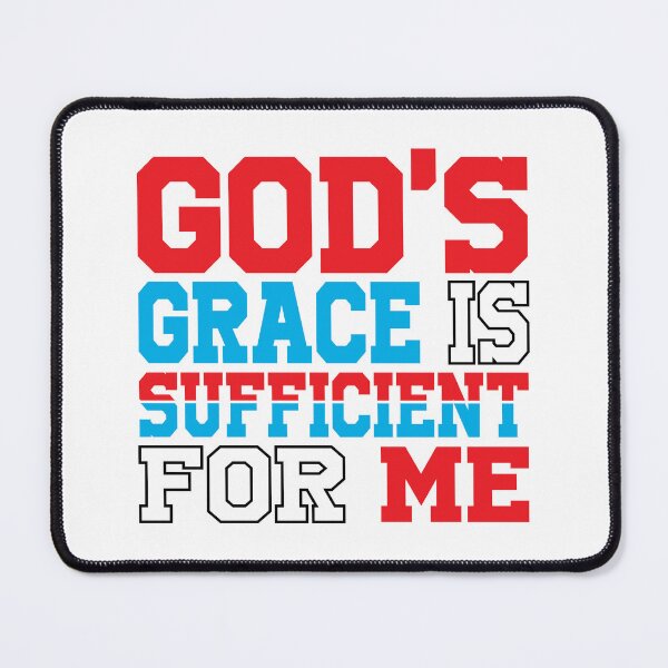 Item preview, God's grace is sufficient for me T-shirt, Sticker and logo designed and sold by Billium Halder.