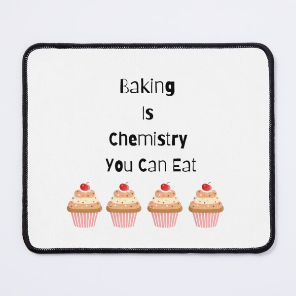 Item preview, Fun Baking is Chemistry You can Eat designed and sold by Megaplay.