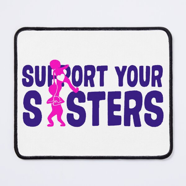 Item preview, Support your Sisters; designed and sold by StickerApe.