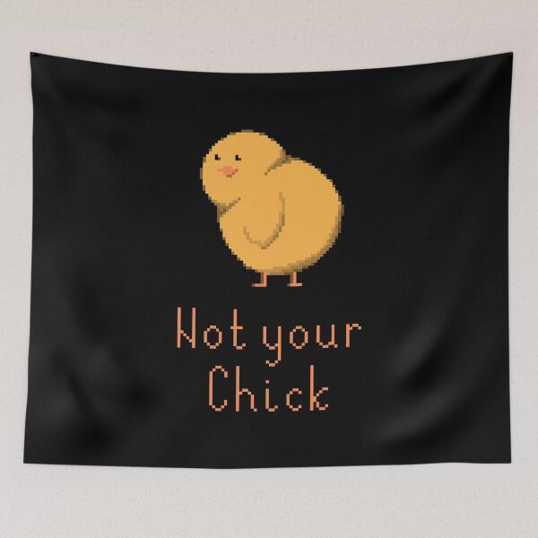 Item preview, Not your chick pixel art designed and sold by anycolorart.