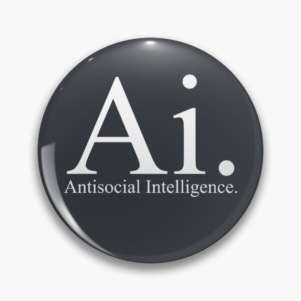 Item preview, Ai. Antisocial Intelligence. designed and sold by Theresa Ahlman.