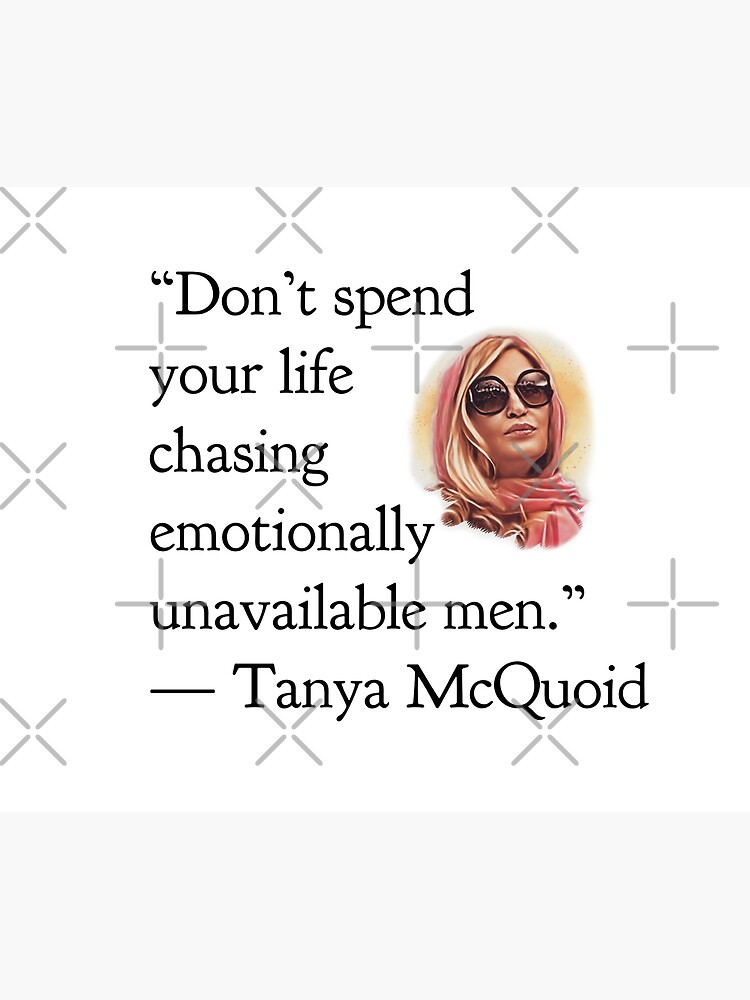 Tanya McQuoid White Lotus Quotes on Emotionally Unavailable Men | Canvas  Print