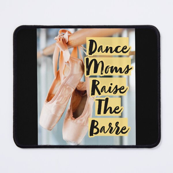 Item preview, Dance Moms Raise the Barre. designed and sold by ArtistaCats.