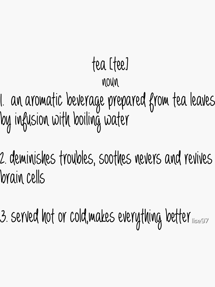 "tea definition " Sticker for Sale by lise97 Redbubble
