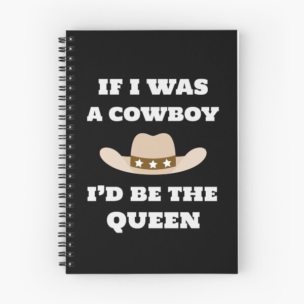 Item preview, if i was a cowboy i’d be the queen - wild west cowboy western style designed and sold by STELATO.