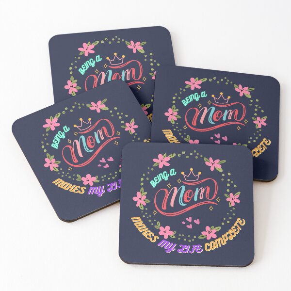 Item preview, Being A Mom Makes My Life Complete designed and sold by ichirochen.