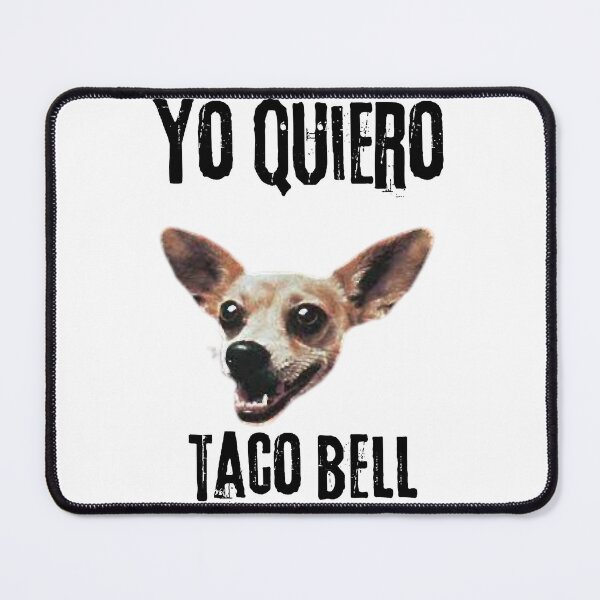 Item preview, Funny yo quiero taco bell (1) designed and sold by pelletiermagda4.