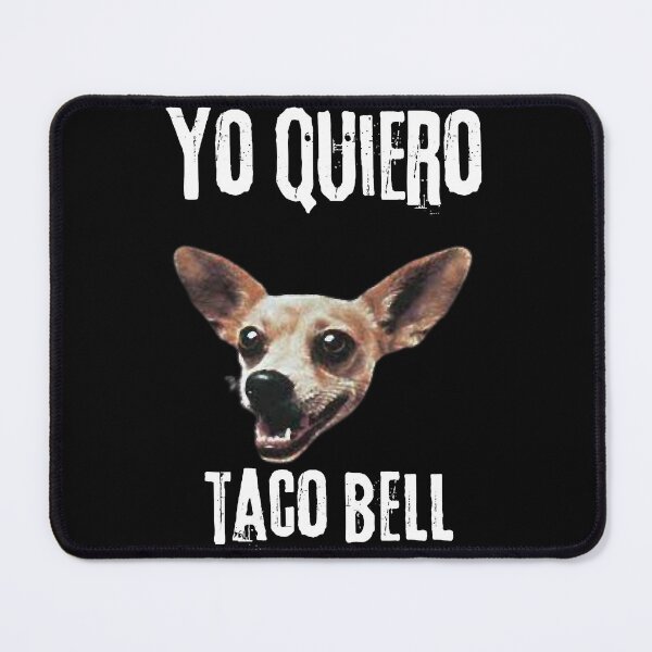 Item preview, Funny yo quiero taco bell designed and sold by pelletiermagda4.