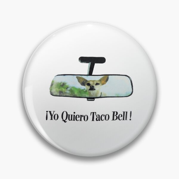 Item preview, I Yo Quiero Taco Bell designed and sold by pelletiermagda4.