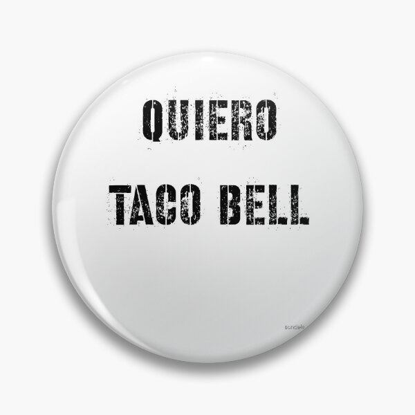 Artikelvorschau, Quiero-Taco-Bell entworfen und verkauft von pelletiermagda4.