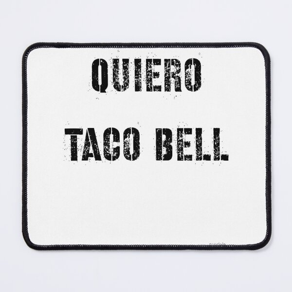 Item preview, Quiero Taco Bell designed and sold by pelletiermagda4.