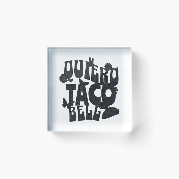 Artikelvorschau, Quiero Taco Bell entworfen und verkauft von pelletiermagda4.
