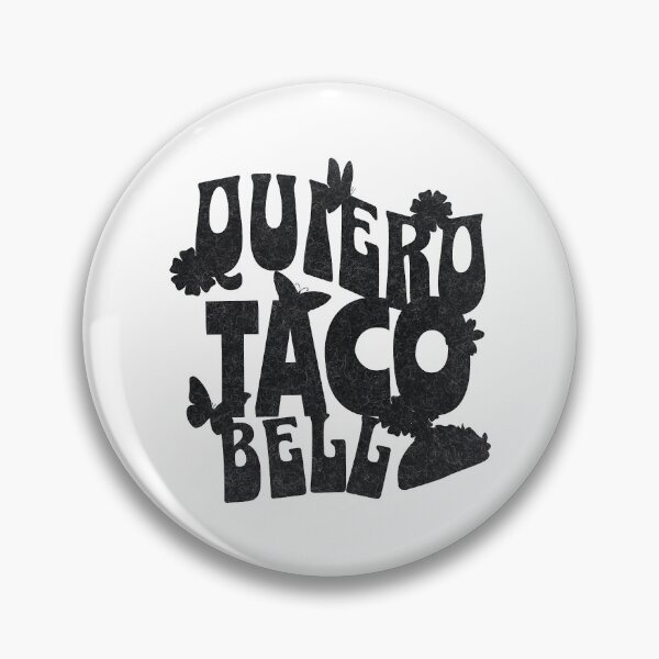 Item preview, Quiero Taco Bell designed and sold by pelletiermagda4.