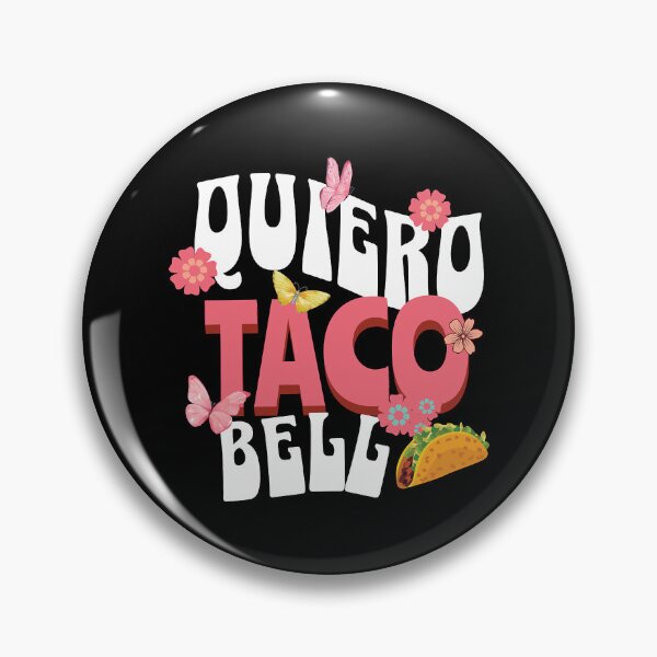 Item preview, Quiero Taco Bell designed and sold by pelletiermagda4.