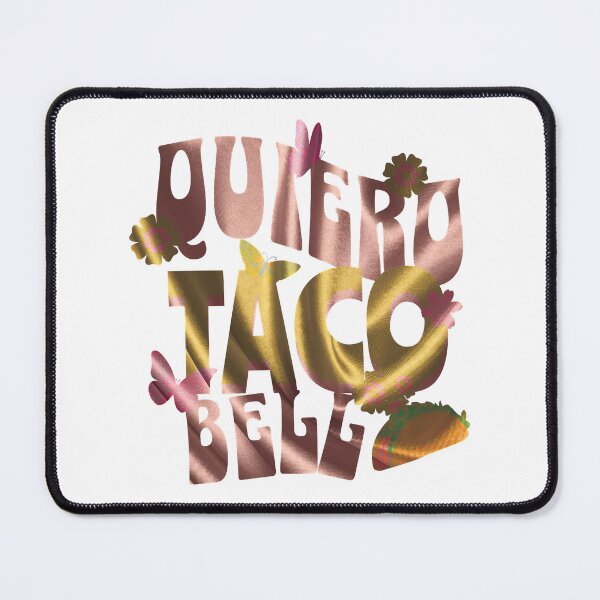 Item preview, Quiero Taco Bell designed and sold by pelletiermagda4.