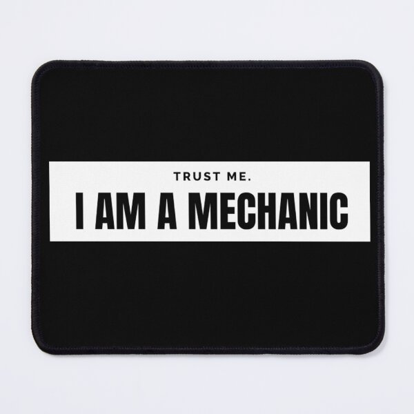 Item preview, Trust me. I am a Mechannic designed and sold by TakiArutr79.